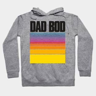 Dad Bod! 1980's edition Hoodie